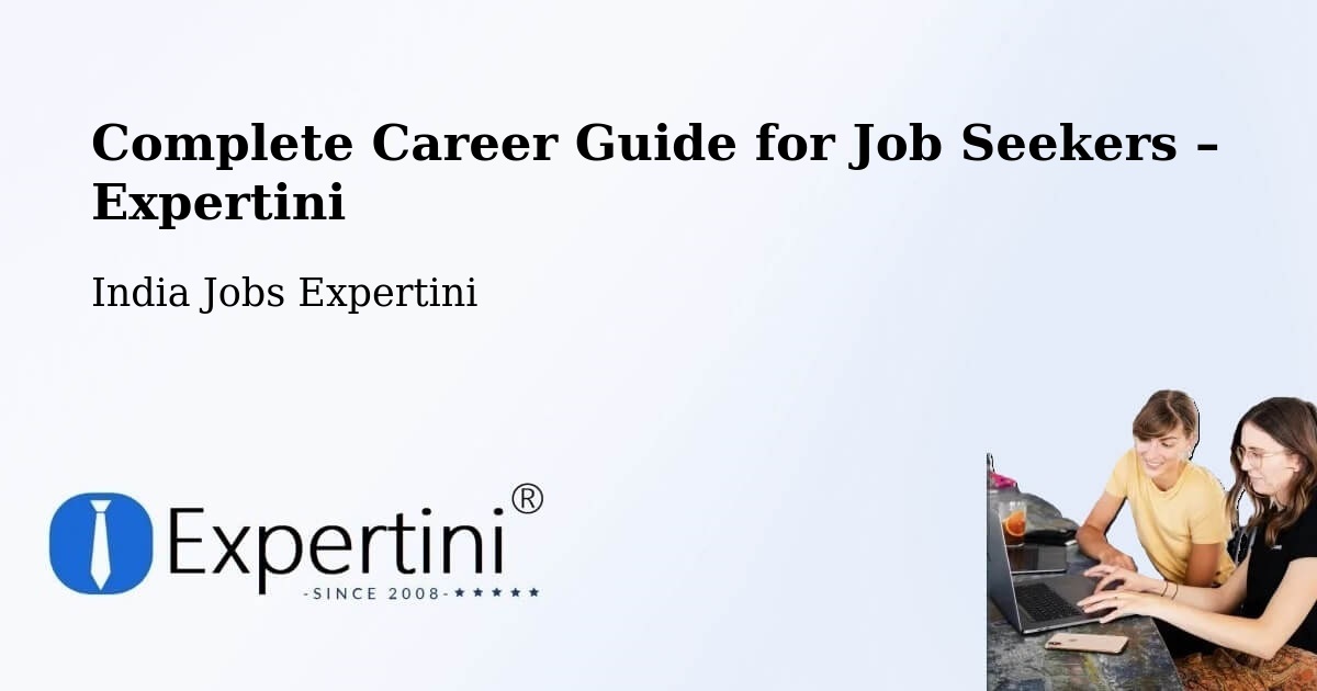 Career Guide for Job Seekers – Kosigi - Kosigi, India Jobs Expertini